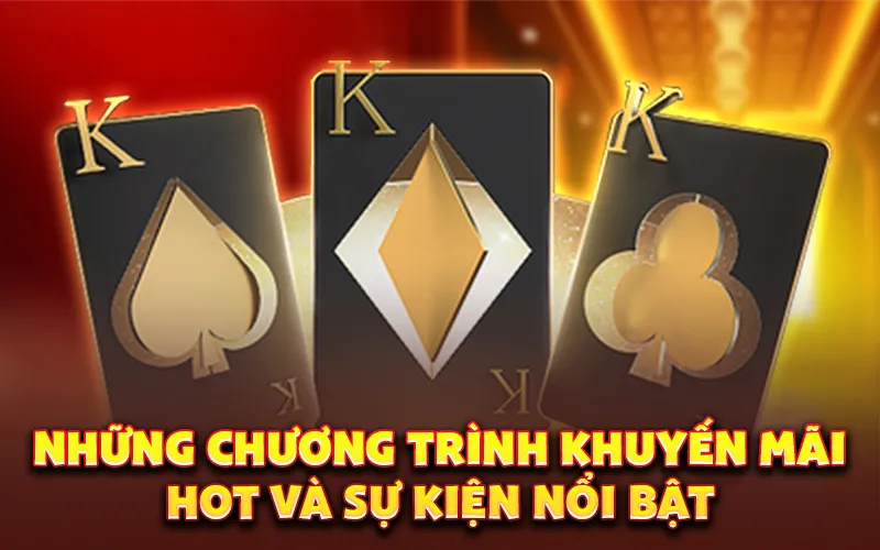 Những chương trình khuyến mãi hot và sự kiện nổi bật