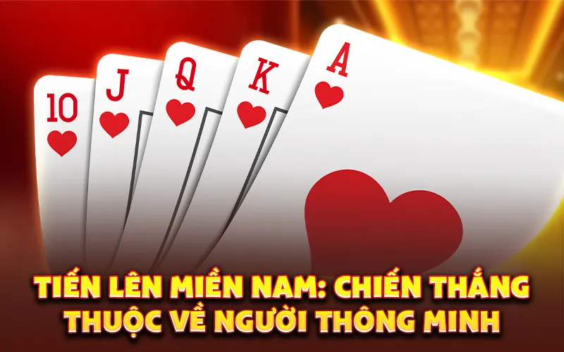 Bài tiến lên miền Nam